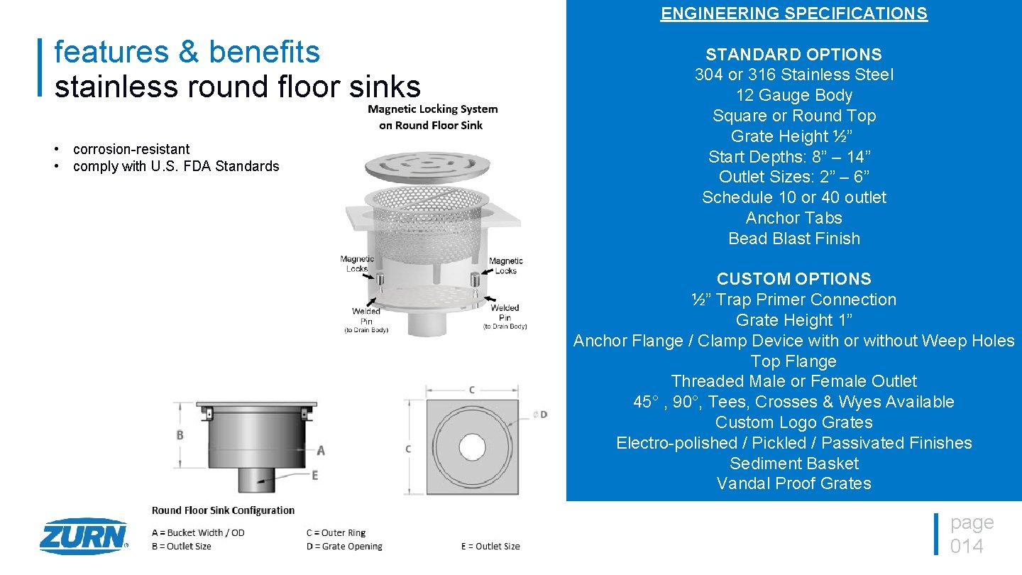 ENGINEERING SPECIFICATIONS features & benefits stainless round floor sinks • corrosion-resistant • comply with