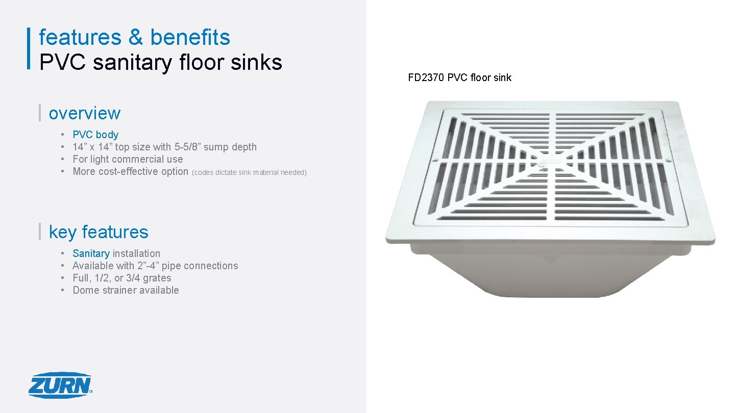 features & benefits PVC sanitary floor sinks FD 2370 PVC floor sink overview •