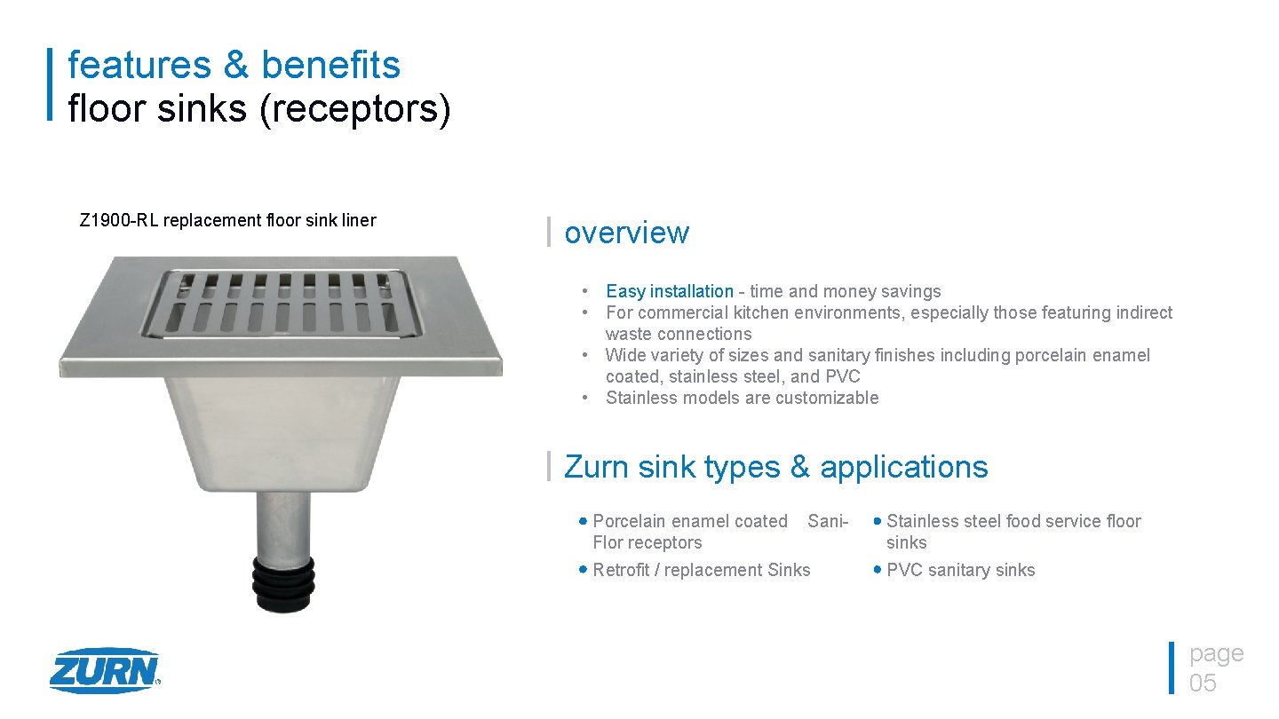 features & benefits floor sinks (receptors) Z 1900 -RL replacement floor sink liner overview