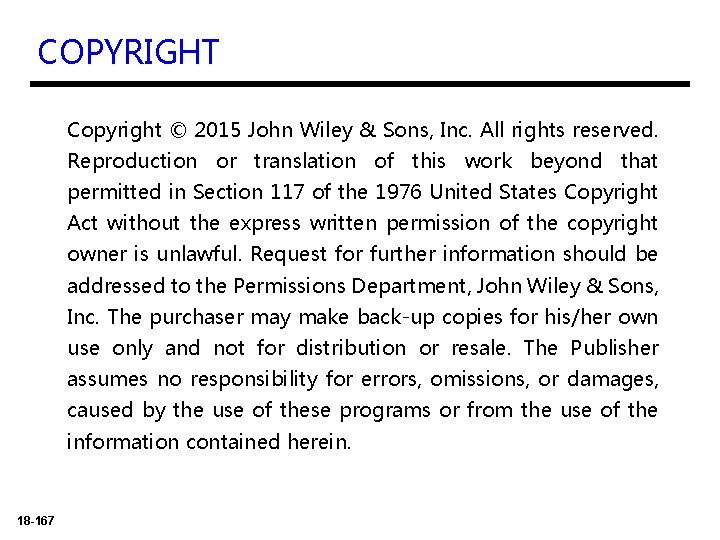 COPYRIGHT Copyright © 2015 John Wiley & Sons, Inc. All rights reserved. Reproduction or