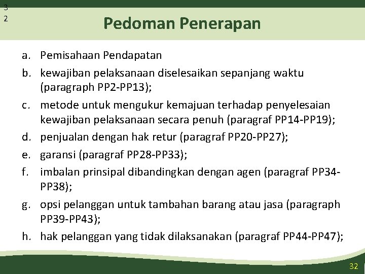 3 2 Pedoman Penerapan a. Pemisahaan Pendapatan b. kewajiban pelaksanaan diselesaikan sepanjang waktu (paragraph