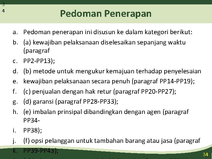 3 4 Pedoman Penerapan a. Pedoman penerapan ini disusun ke dalam kategori berikut: b.