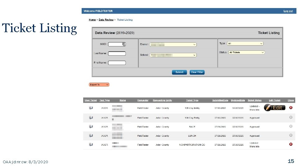 Ticket Listing OAA: jd: nr: cw: 8/3/2020 15 