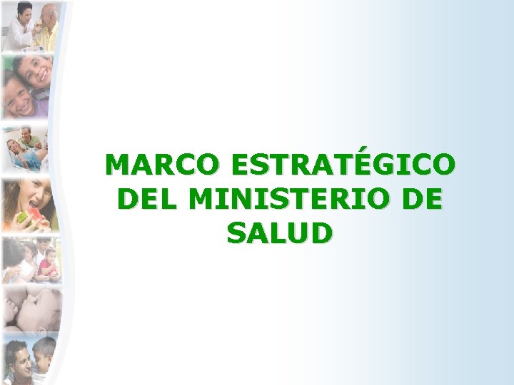 MARCO ESTRATÉGICO DEL MINISTERIO DE SALUD 