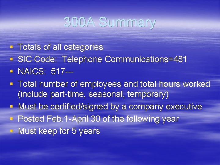 300 A Summary § § Totals of all categories SIC Code: Telephone Communications=481 NAICS: