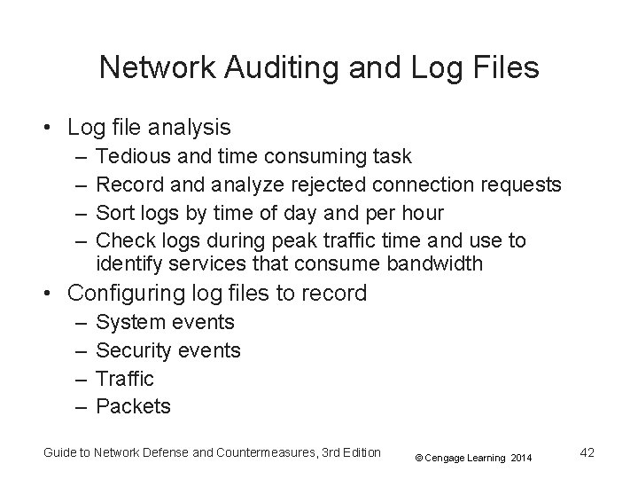 Network Auditing and Log Files • Log file analysis – – Tedious and time Network Auditing and Log Files • Log file analysis – – Tedious and time