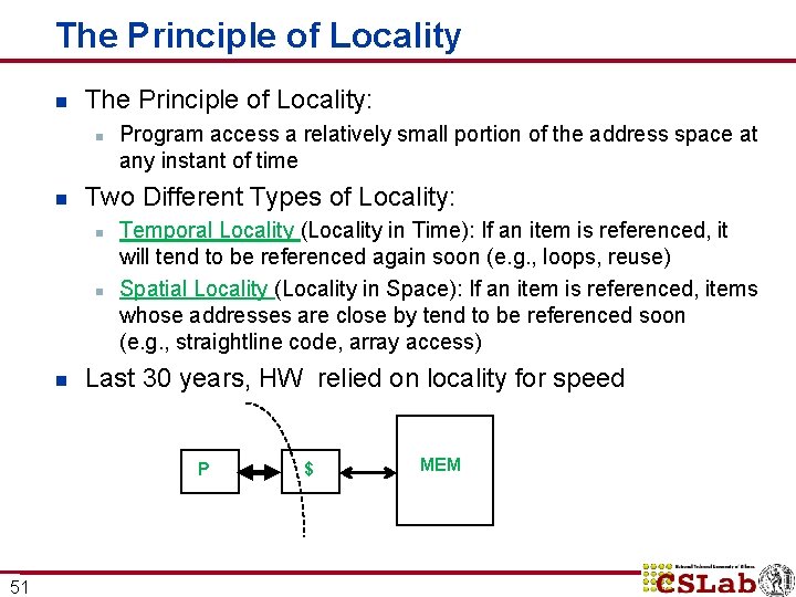 The Principle of Locality n The Principle of Locality: n n Two Different Types