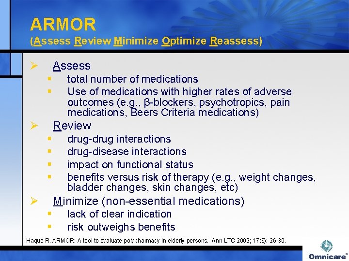 ARMOR (Assess Review Minimize Optimize Reassess) Ø Assess § § Ø total number of