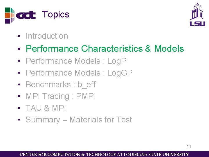 Topics • Introduction • Performance Characteristics & Models • • • Performance Models :