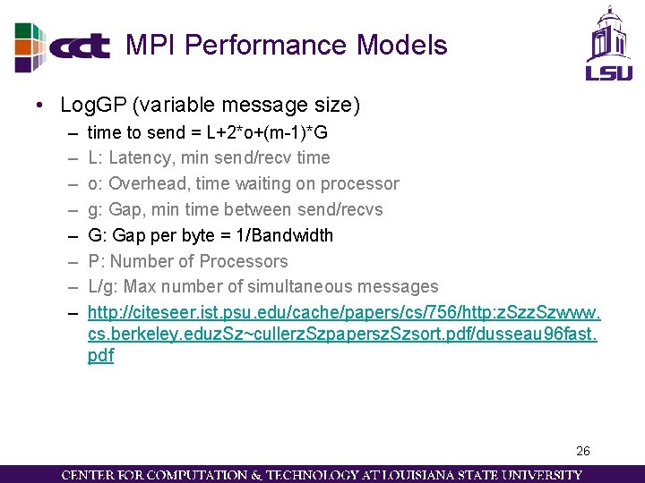MPI Performance Models • Log. GP (variable message size) – – – – time