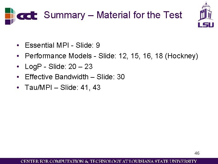 Summary – Material for the Test • • • Essential MPI - Slide: 9