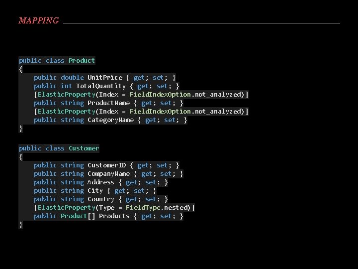 MAPPING public class Product { public double Unit. Price { get; set; } public