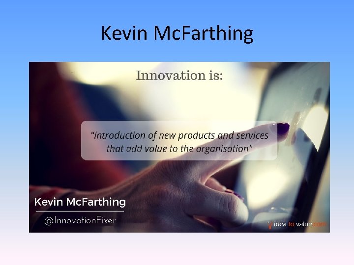 Kevin Mc. Farthing 