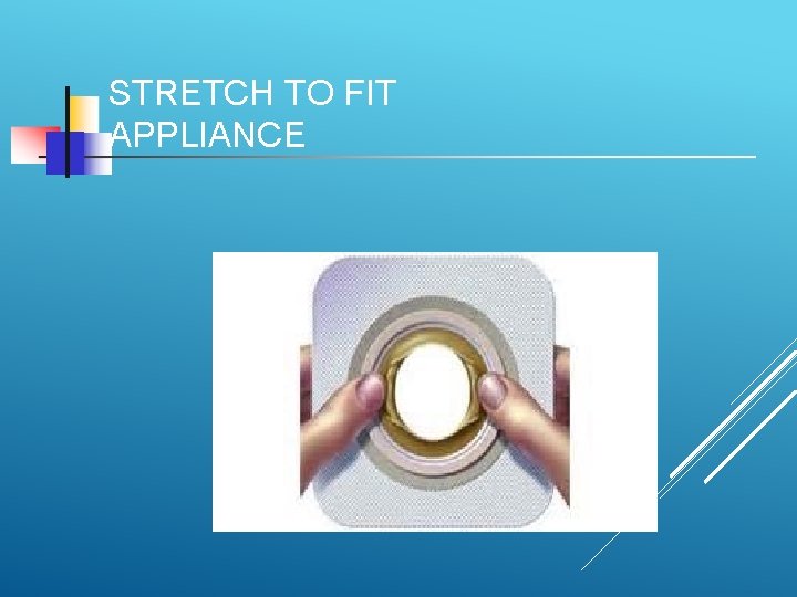 STRETCH TO FIT APPLIANCE 