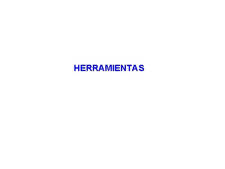 HERRAMIENTAS 