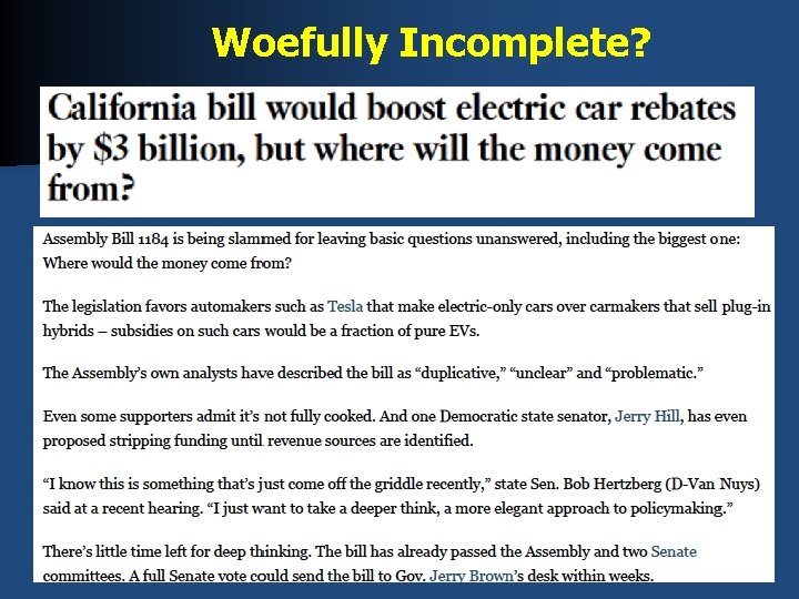 Woefully Incomplete? Woefully Incomplete?