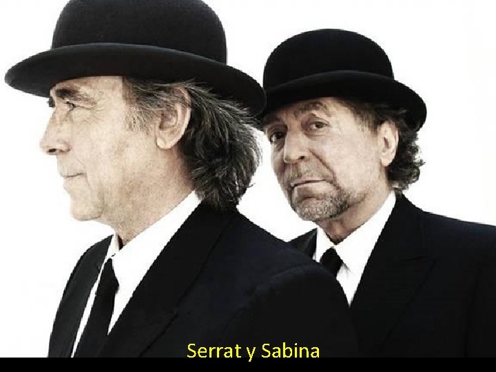 Serrat y Sabina 