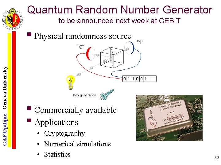 Quantum Random Number Generator to be announced next week at CEBIT GAP Optique Geneva