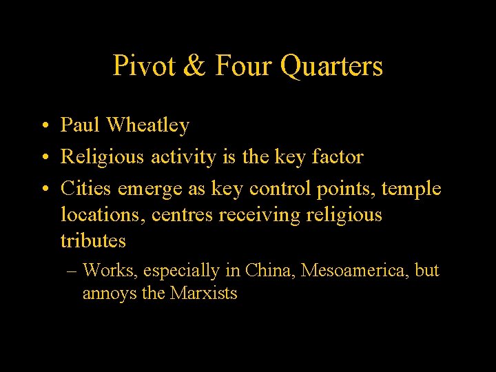 Pivot & Four Quarters • Paul Wheatley • Religious activity is the key factor