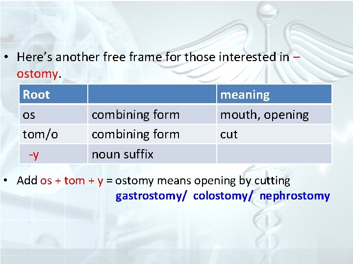  • Here’s another free frame for those interested in – ostomy. Root os