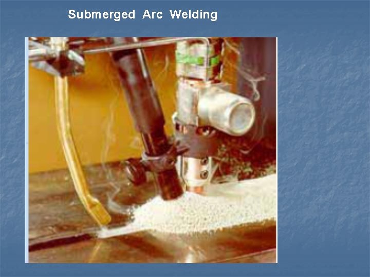 Submerged Arc Welding 