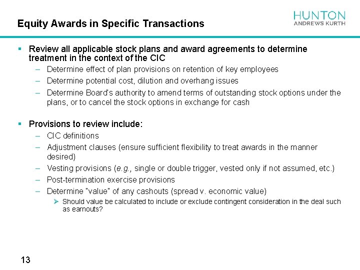 Equity Awards in Specific Transactions § Review all applicable stock plans and award agreements