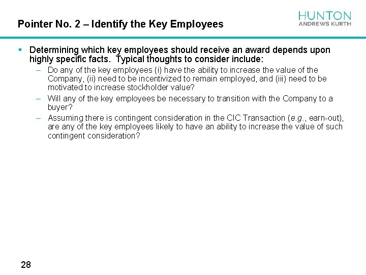 Pointer No. 2 – Identify the Key Employees § Determining which key employees should