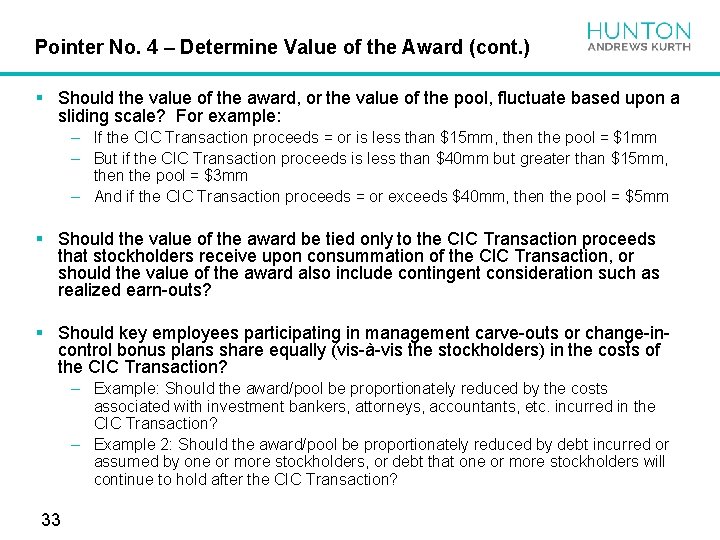 Pointer No. 4 – Determine Value of the Award (cont. ) § Should the