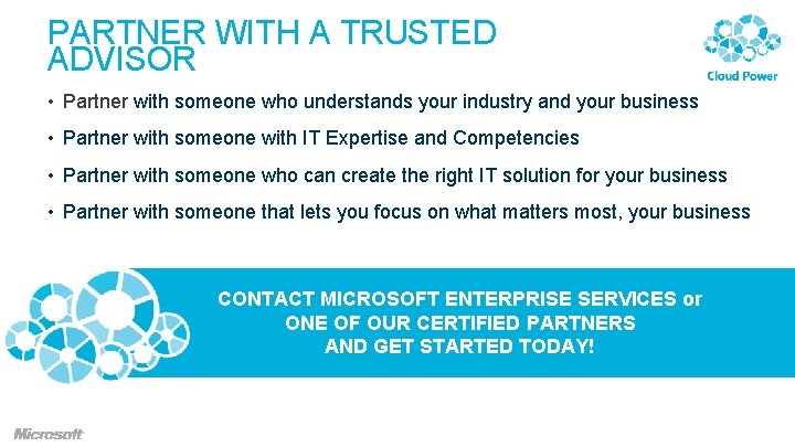 PARTNER WITH A TRUSTED ADVISOR • Partner with someone who understands your industry and PARTNER WITH A TRUSTED ADVISOR • Partner with someone who understands your industry and
