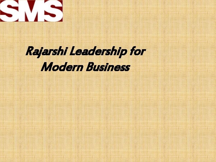 Rajarshi Leadership for Modern Business 
