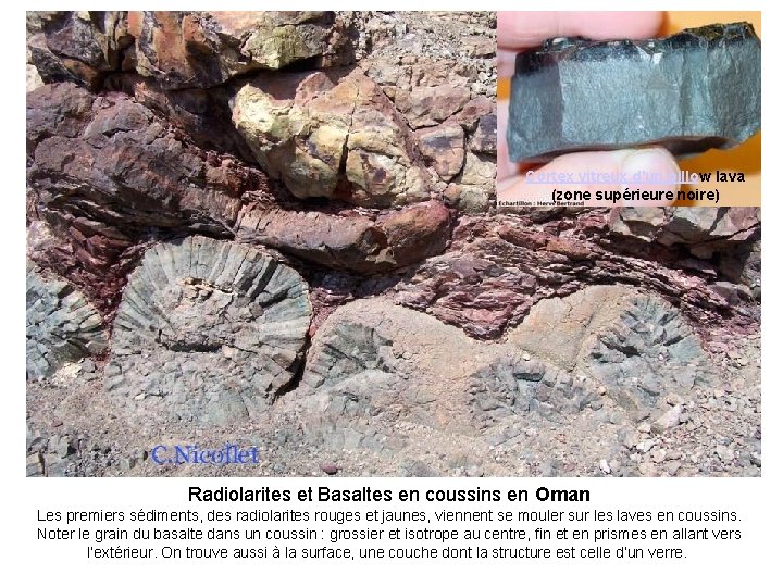 Cortex vitreux d'un pillow lava (zone supérieure noire) Radiolarites et Basaltes en coussins en Cortex vitreux d'un pillow lava (zone supérieure noire) Radiolarites et Basaltes en coussins en