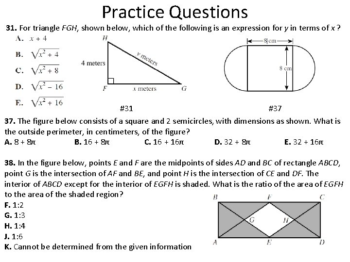 Practice Questions 31. For triangle FGH, shown below, which of the following is an