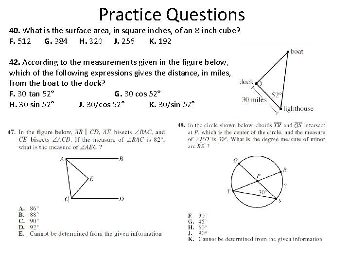Practice Questions 40. What is the surface area, in square inches, of an 8