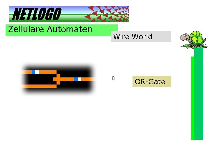 Zellulare Automaten Wire World OR-Gate 