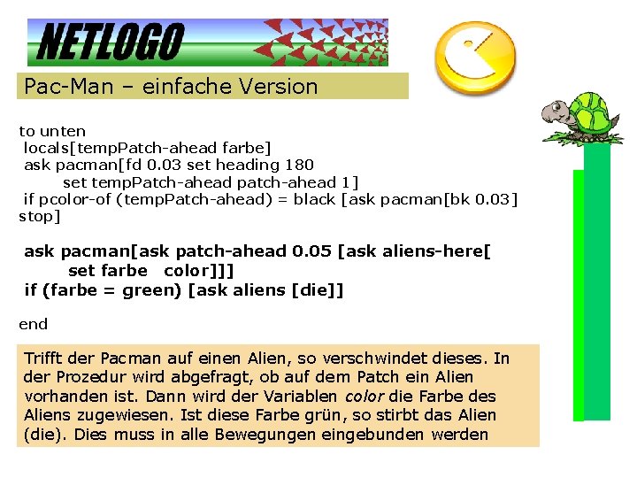 Pac-Man – einfache Version to unten locals[temp. Patch-ahead farbe] ask pacman[fd 0. 03 set