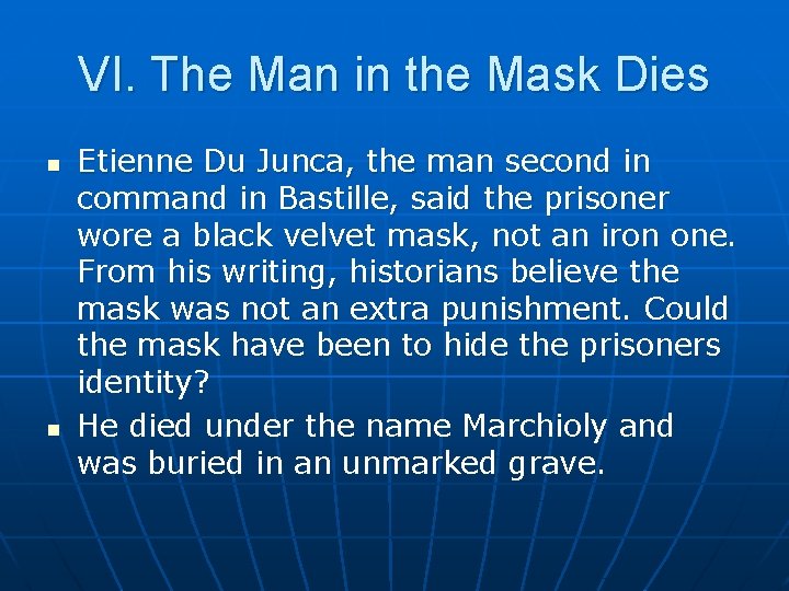 VI. The Man in the Mask Dies n n Etienne Du Junca, the man