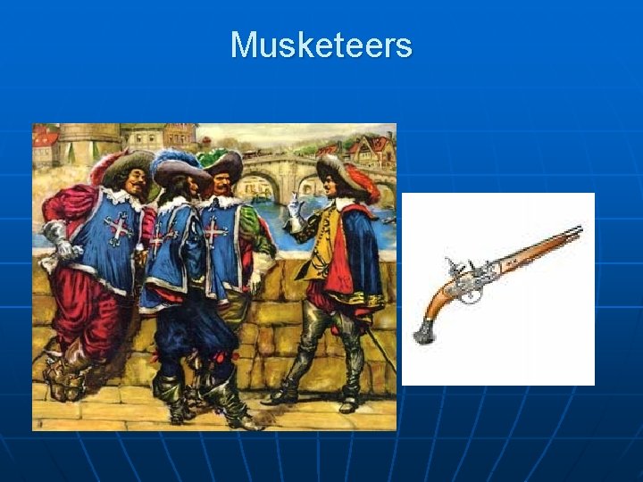 Musketeers 