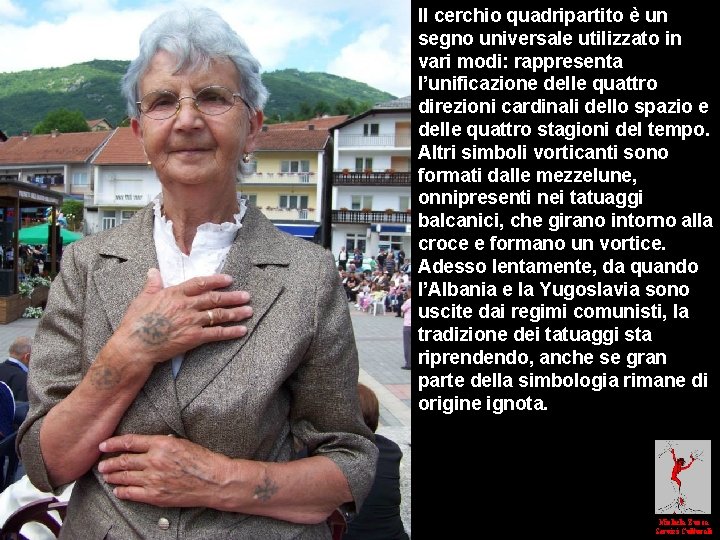 Il cerchio quadripartito è un segno universale utilizzato in vari modi: rappresenta l’unificazione delle