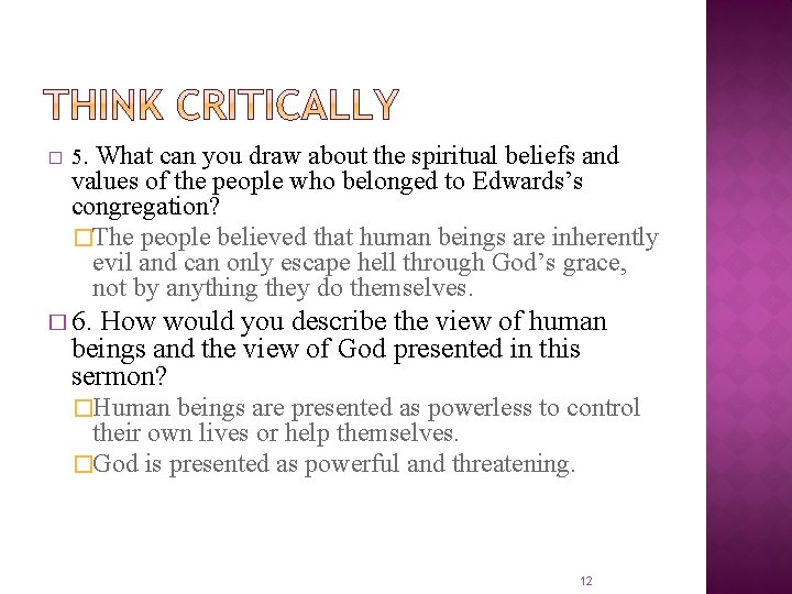 � 5. What can you draw about the spiritual beliefs and values of the � 5. What can you draw about the spiritual beliefs and values of the