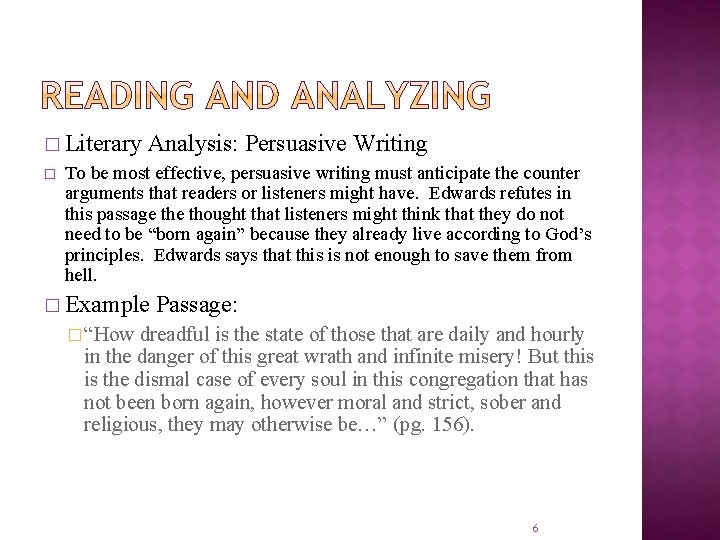 � Literary � Analysis: Persuasive Writing To be most effective, persuasive writing must anticipate � Literary � Analysis: Persuasive Writing To be most effective, persuasive writing must anticipate