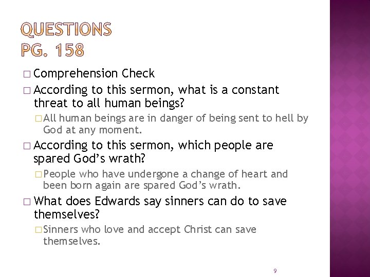 � Comprehension Check � According to this sermon, what is a constant threat to � Comprehension Check � According to this sermon, what is a constant threat to
