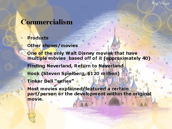 Commercialism § Products § Other shows/movies § One of the only Walt Disney movies Commercialism § Products § Other shows/movies § One of the only Walt Disney movies