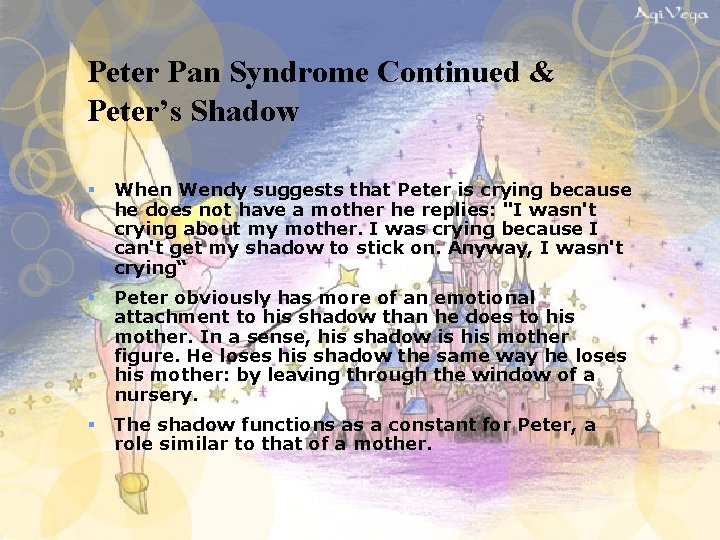 Peter Pan Syndrome Continued & Peter’s Shadow § When Wendy suggests that Peter is Peter Pan Syndrome Continued & Peter’s Shadow § When Wendy suggests that Peter is