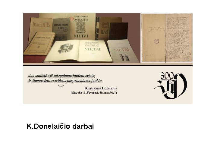 K. Donelaičio darbai 