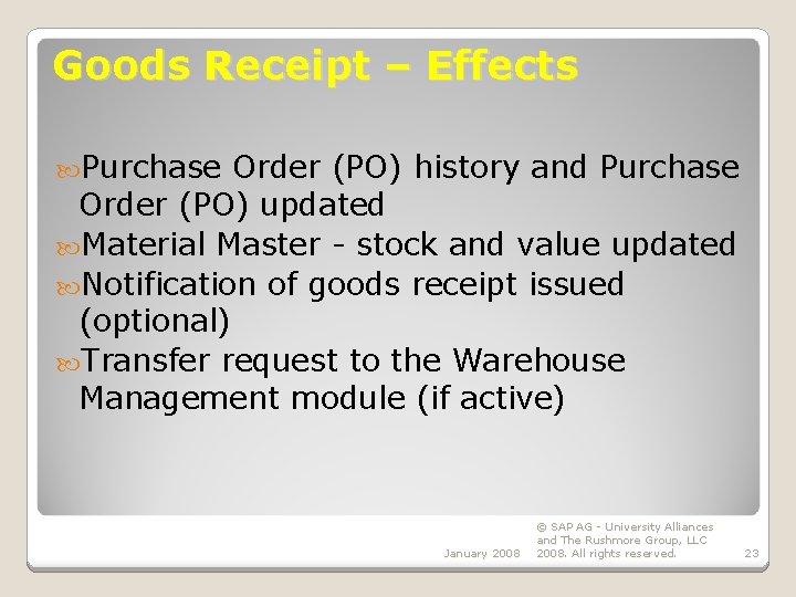 Goods Receipt – Effects Purchase Order (PO) history and Purchase Order (PO) updated Material