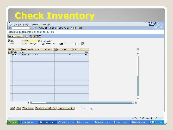 Check Inventory January 2008 © SAP AG - University Alliances and The Rushmore Group,