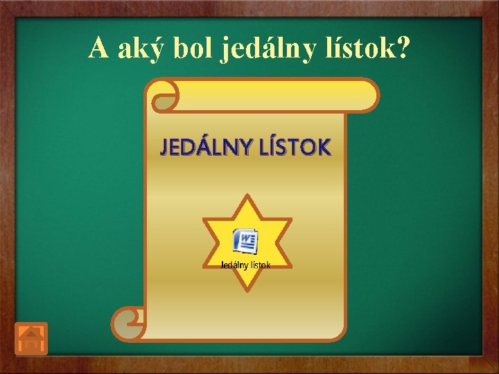 A aký bol jedálny lístok? JEDÁLNY LÍSTOK 