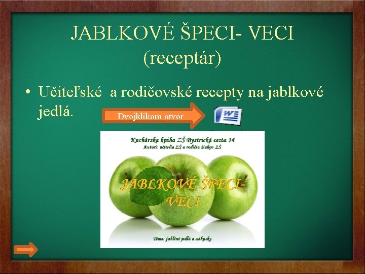 JABLKOVÉ ŠPECI- VECI (receptár) • Učiteľské a rodičovské recepty na jablkové jedlá. Dvojklikom otvor