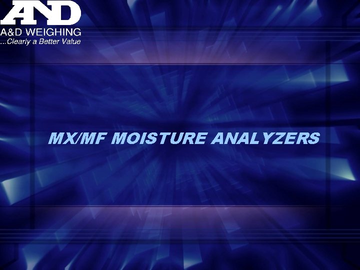 MX/MF MOISTURE ANALYZERS 