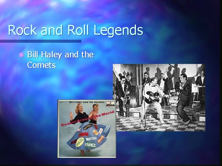 Rock and Roll Legends n Bill Haley and the Comets 